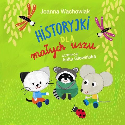 HISTORYJKI DLA MAŁYCH USZU