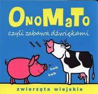 ONOMATO CZYLI ZABAWA DZWIĘKIEM