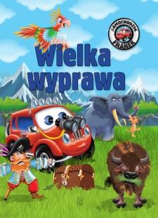 SAMOCHODZIK FRANEK. WIELKA WYPRAWA