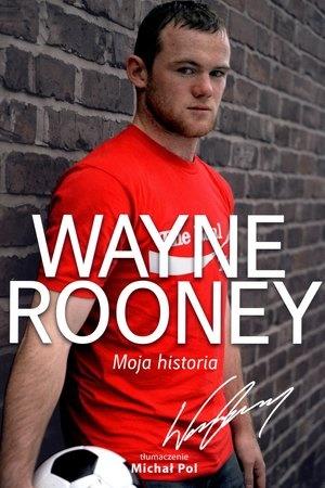 WAYNE ROONEY. MOJA HISTORIA