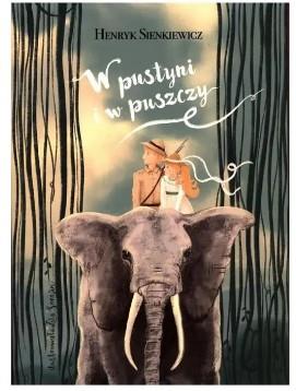 W PUSTYNI I W PUSZCZY