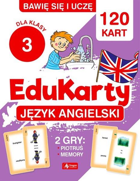 BAWIĘ SIĘ I UCZĘ. EDUKARTY. JĘZYK ANGIELSKI. DLA K