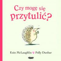 CZY MOGĘ SIĘ PRZYTULIĆ?