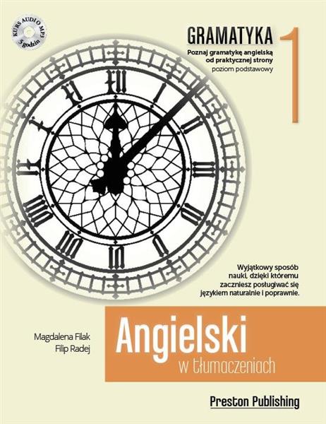 ANGIELSKI W TŁUMACZENIACH. GRAMATYKA. CZĘŚĆ 1