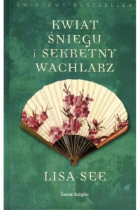KWIAT ŚNIEGU I SEKRETNY WACHLARZ