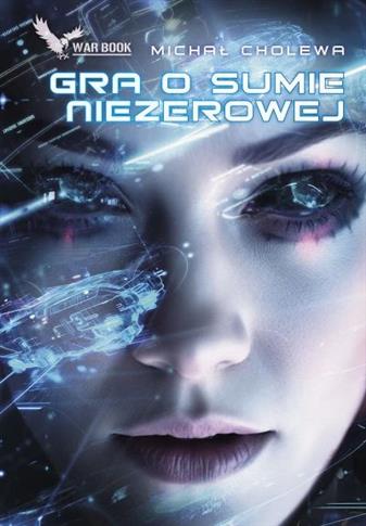 Algorytm Wojny. 7. Gra o sumie niezerowej