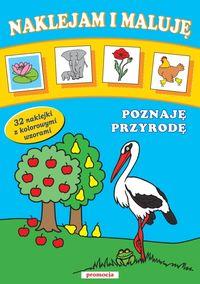 NAKLEJAM I MALUJĘ POZNAJĘ PRZYRODĘ