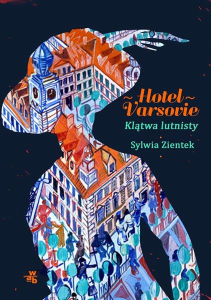 KLĄTWA LUTNISTY HOTEL VARSOVIE TOM 1