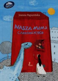 NASZA MAMA CZARODZIEJKA WYD. 19