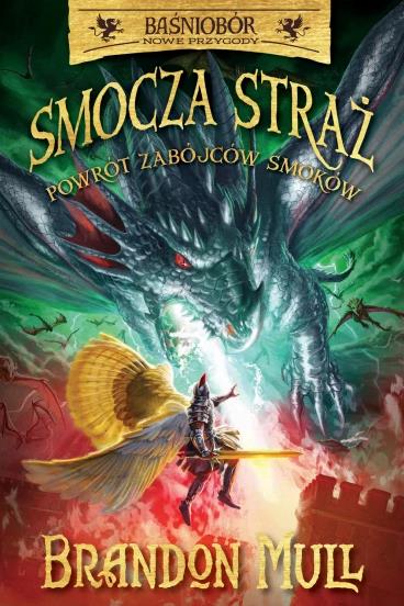 SMOCZA STRAŻ. TOM 5. POWRÓT ZABÓJCÓW SMOKÓW