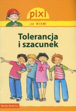 PIXI JA WIEM! - TOLERANCJA I SZACUNEK