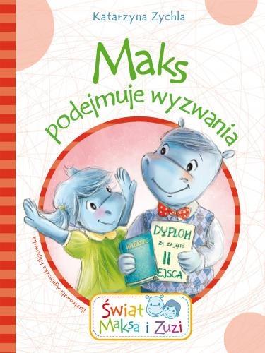Świat Maksa i Zuzi. Maks podejmuje wyzwania