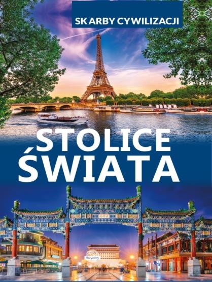 SKARBY CYWILIZACJI. STOLICE ŚWIATA