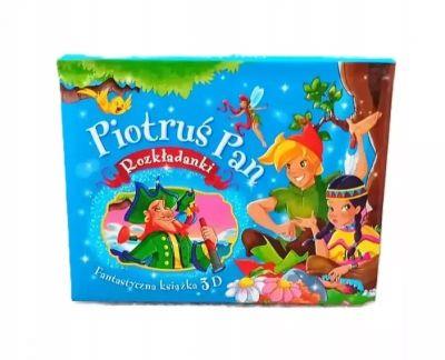 FANTASTYCZNA KSIĄŻKA 3D. PIOTRUŚ PAN. ROZKŁADANKI
