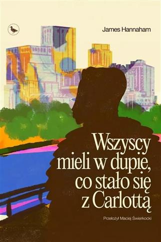 Wszyscy mieli w dupie, co stało się z Carlottą