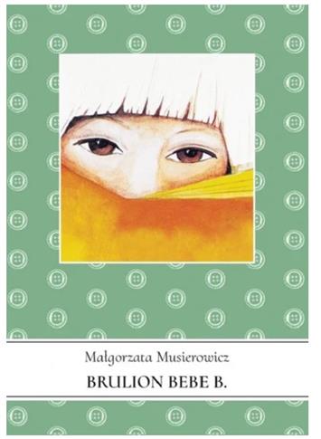 BRULION BEBE B. JEŻYCJADA. TOM 6