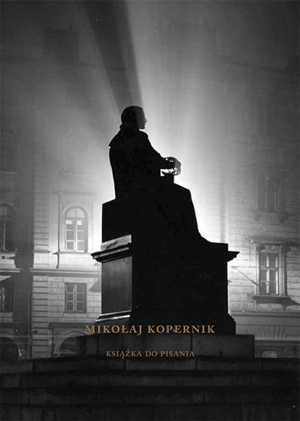 MIKOŁAJ KOPERNIK. KSIĄŻKA DO PISANIA
