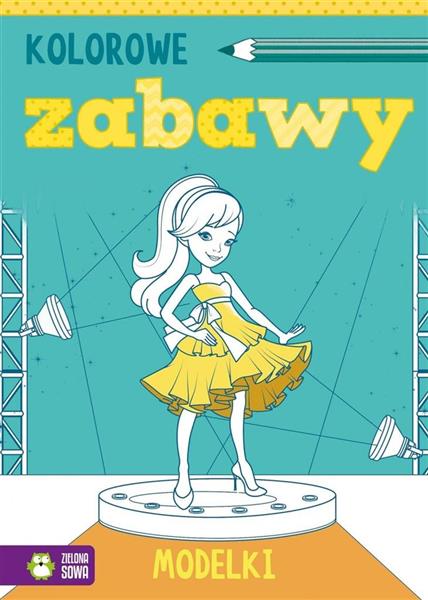 KOLOROWE ZABAWY. MODELKI