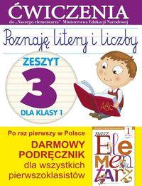 POZNAJĘ LITERY I LICZBY ZESZYT 3
