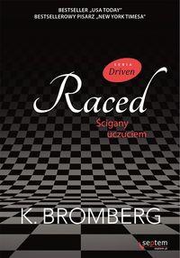 RACED. ŚCIGANY UCZUCIEM
