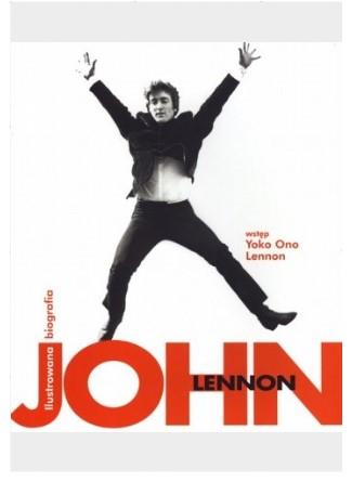 JOHN LENNON. ILUSTROWANA BIOGRAFIA