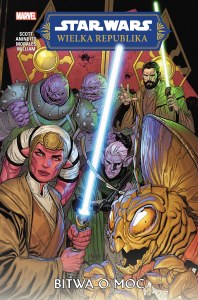 Bitwa o Moc. Star Wars. Wielka Republika. Faza II. Tom 2