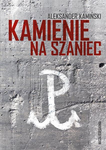 KAMIENIE NA SZANIEC