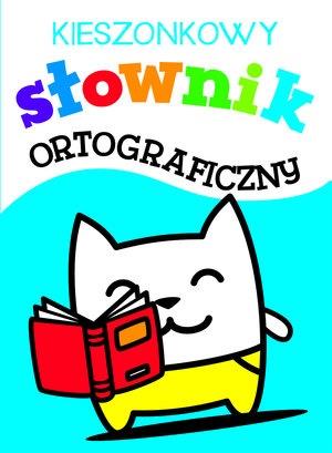 KIESZONKOWY SŁOWNIK ORTOGRAFICZNY