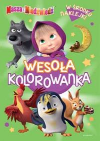 MASZA I NIEDŹWIEDŹ. WESOŁA KOLOROWANKA