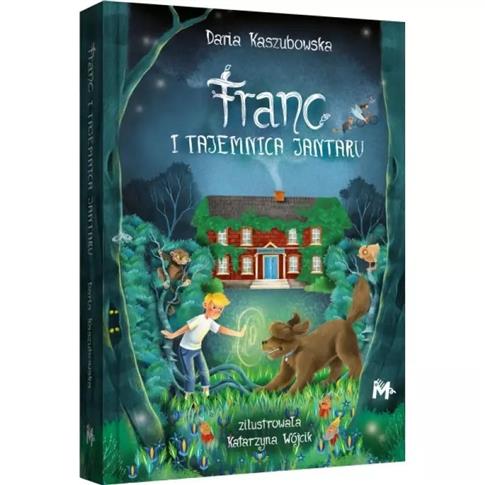 Franc i tajemnica jantaru /Borkowie i kaszubskie