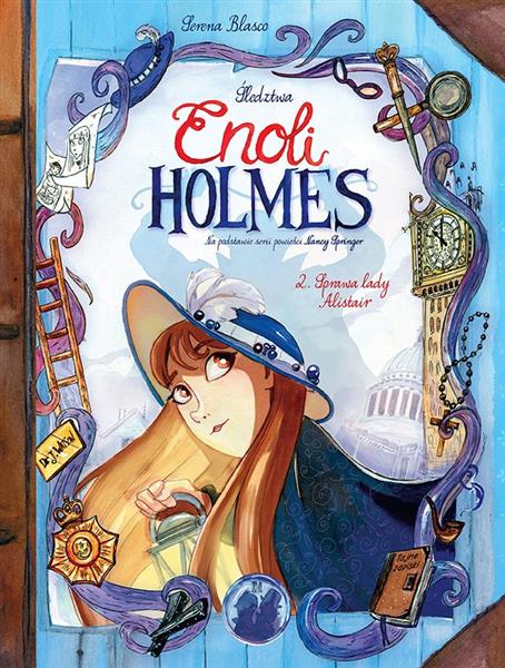 ŚLEDZTWA ENOLI HOLMES. TOM 2. SPRAWA LADY ALISTAIR