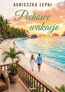 Pechowe wakacje
