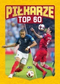 PIŁKARZE. TOP 60
