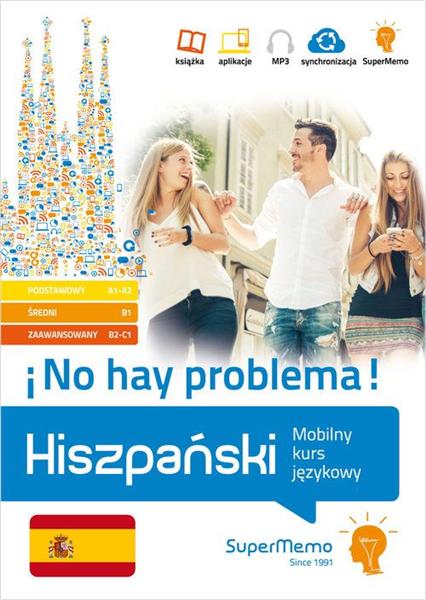 NO HAY PROBLEMA! MOBILNY KURS JĘZYKOWY. HISZPAŃSKI