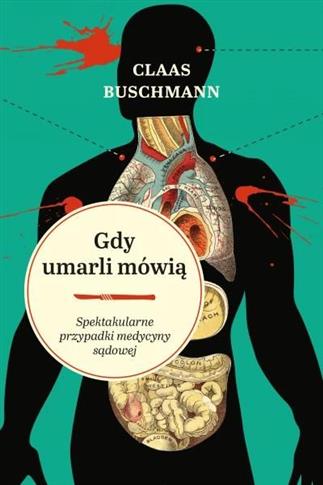 Gdy umarli mówią. Spektakularne przypadki medycyny