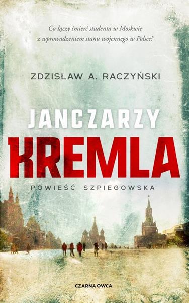 CYKL POŚWIĘCENI. TOM 1. JANCZARZY KREMLA
