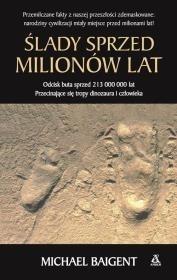 ŚLADY SPRZED MILIONÓW LAT