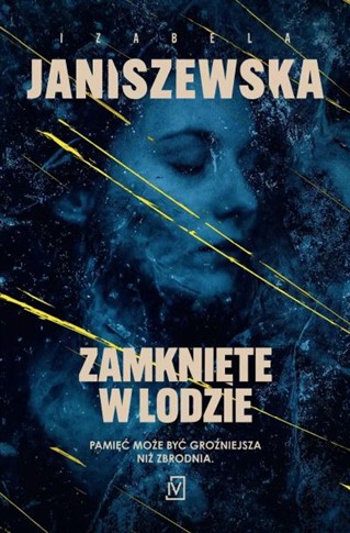 ZAMKNIĘTE W LODZIE