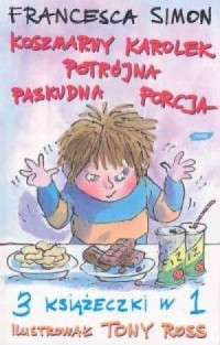 KOSZMARNY KAROLEK. POTRÓJNA PASKUDNA PORCJA