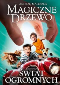 ŚWIAT OGROMNYCH MAGICZNE DRZEWO TOM 7