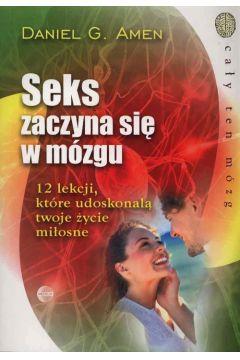SEKS ZACZYNA SIĘ W MÓZGU