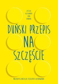 DUŃSKI PRZEPIS NA SZCZĘŚCIE