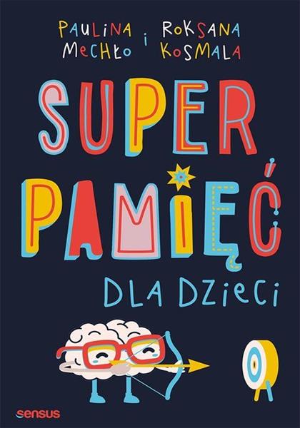 SUPERPAMIĘĆ DLA DZIECI