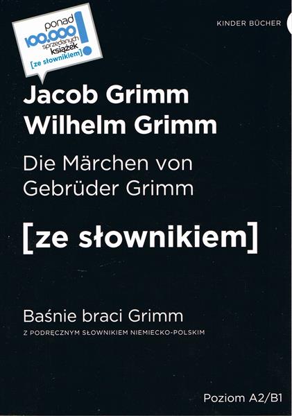 DIE MARCHEN VON GEBRUDER GRIMM / BAŚNIE BRACI GRIM