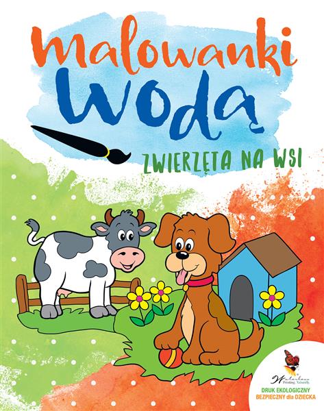 MALOWANKI WODĄ. ZWIERZĘTA NA WSI