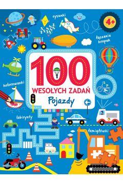 100 WESOŁYCH ZADAŃ. POJAZDY