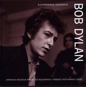 BOB DYLAN. ILUSTROWANA BIOGRAFIA FK