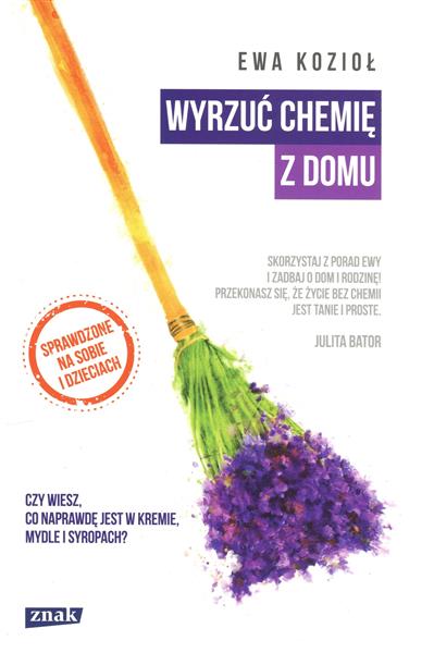 WYRZUĆ CHEMIĘ Z DOMU