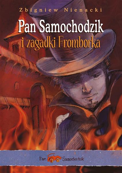 PAN SAMOCHODZIK I ZAGADKI FROMBORKA