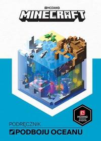MINECRAFT. PODRĘCZNIK PODBOJU OCEANU